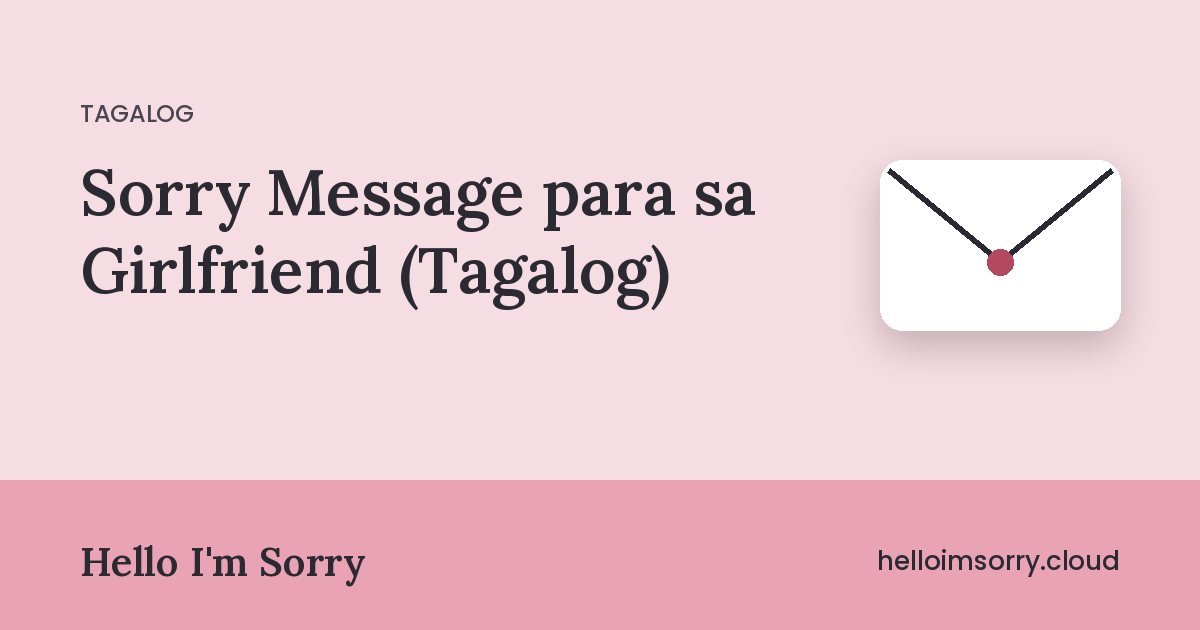 Sorry Message para sa Girlfriend (Tagalog)